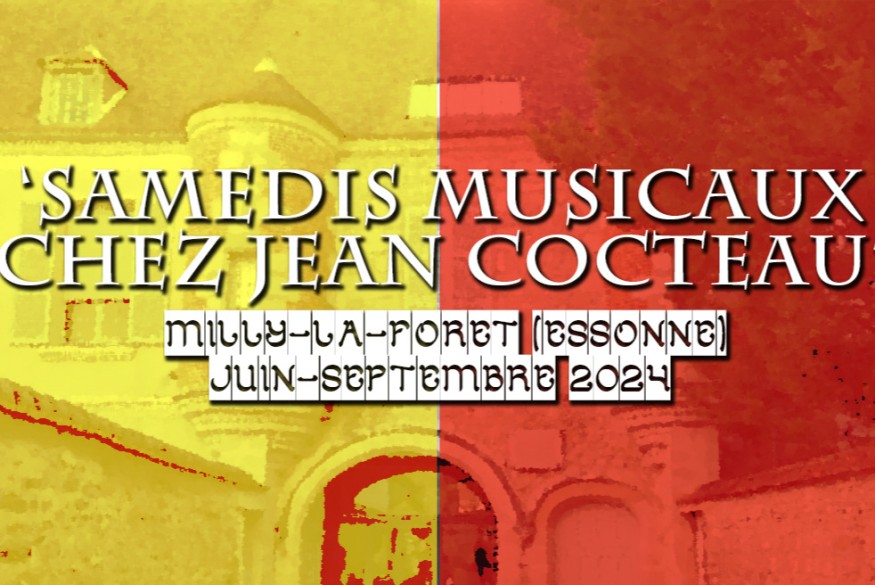 Découvrez le programme des ‘samedis musicaux chez Jean Cocteau’ à Milly-la-Forêt, dans l’Essonne, de juin à septembre 2024