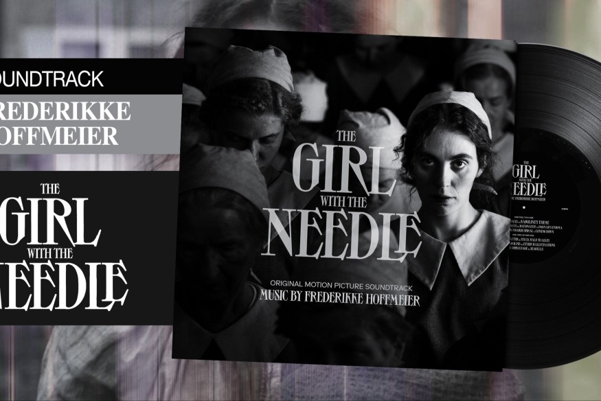 La compositrice danoise Frederikke Hoffmeier nous livre avec 'The Girl With The Needle' un score exceptionnel et tendu… envoûtant !