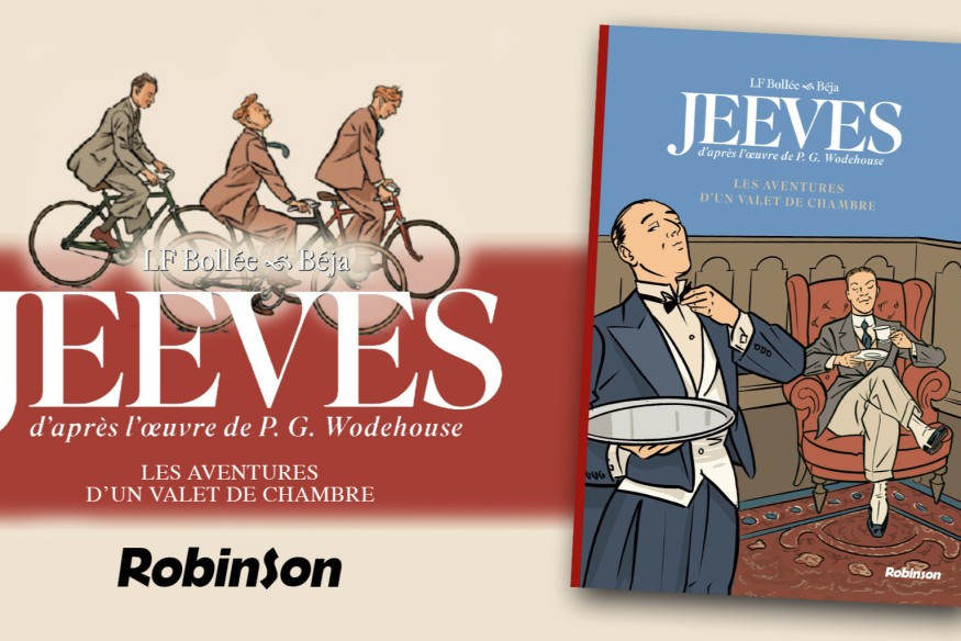 ‘Jeeves ; Les aventures d'un valet de chambre’, une BD aux allures très rétro, vient de sortir chez ROBINSON… une histoire qui s’inscrit dans un registre comique, et qui semble n’avoir pas pris une ride