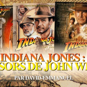INDIANA JONES : LES TRESORS DE JOHN WILLIAMS