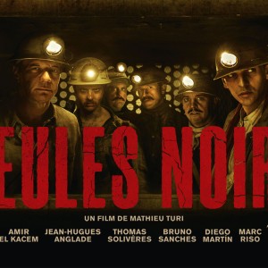 « Gueules Noires », un bel essai de film d’horreur français sur un scénario original et très référencé, au cinéma le 15 novembre