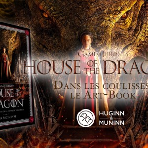 Beaux livres : 'House of the Dragon' aux éditions Huginn & Munnin