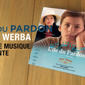 Marco Werba signe une superbe musique pour le film tunisien de Ridha Béhi, "L'Île du pardon"