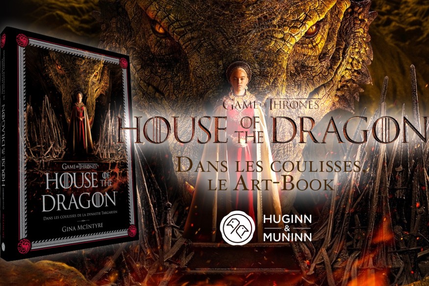 Beaux livres : 'House of the Dragon' aux éditions Huginn & Munnin