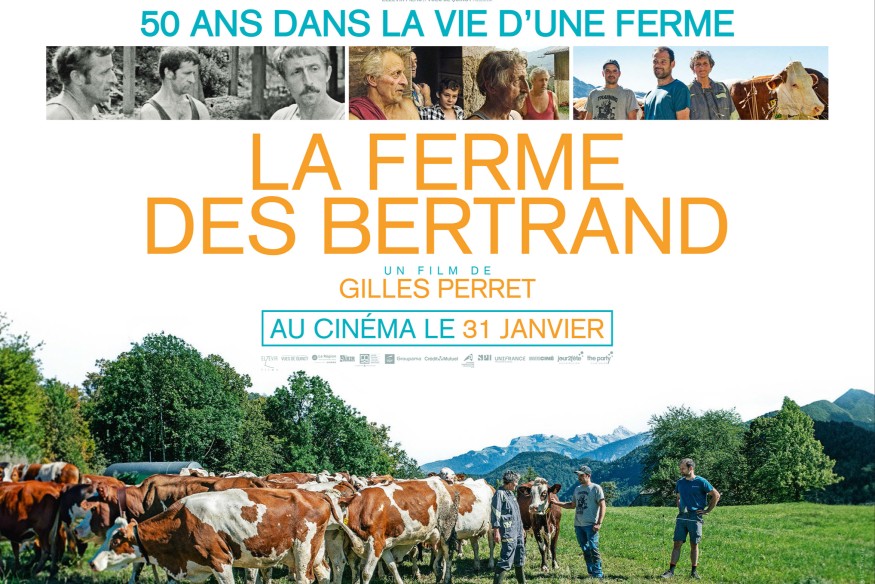 'LA FERME DES BERTRAND' de Gilles Perret sort le 31 janvier 2024 : retour sur le temps qui passe ; un message d'optimisme et de résilience