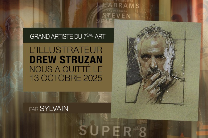 Drew Struzan est décédé le 13 octobre 2025… après les acteurs, voici un grand de l’illustration et de l’affiche qui nous a quitté