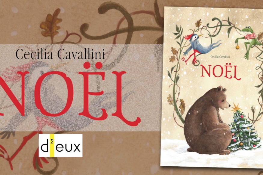 Le joli livre pour enfant sobrement intitulé ‘NOËL’ est sorti en librairie, il est signé Cecilia Cavallini