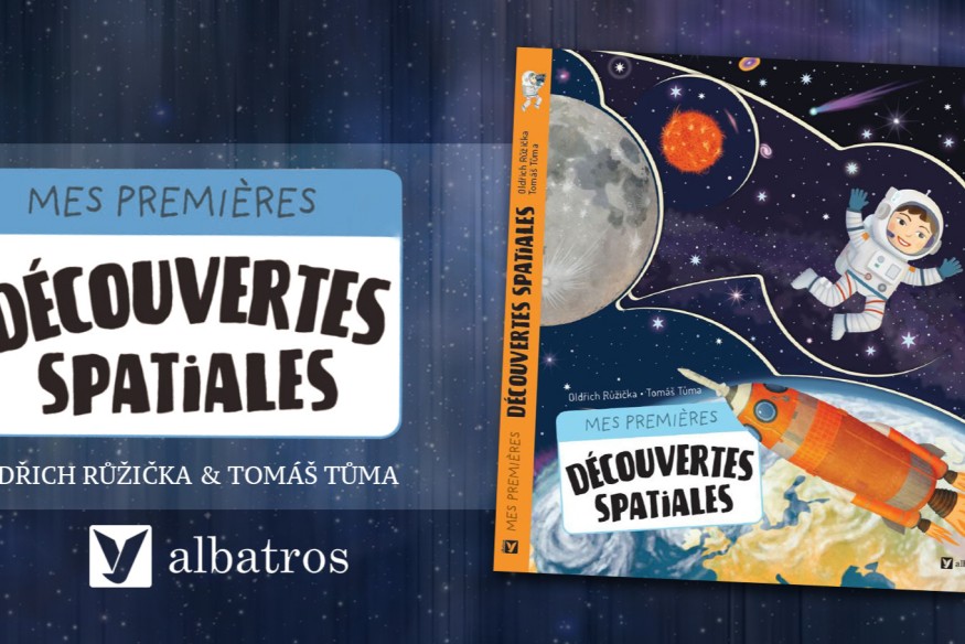 A découvrir chez ALBATROS ; 'Mes Premières découvertes spatiales' ; un livre sorti en février et destiné aux enfants à partir de 3 ans… !